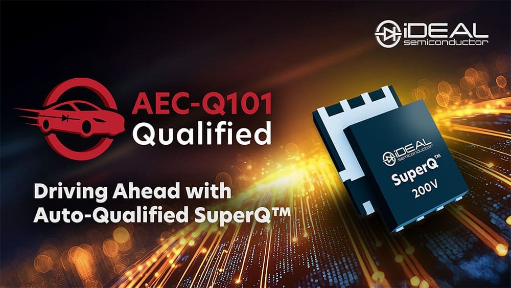 iDEAL Semiconductor 的 SuperQ 技术通过汽车级认证，并推出 iS20M028S1CQ MOSFET